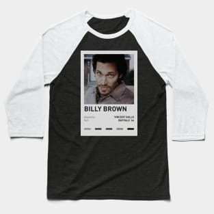Vincent Gallo as Billy Brown in Buffalo '66 Baseball T-Shirt